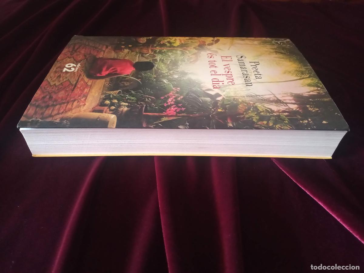 Libros de segunda mano: EL VESPRE &Eacute;S TOT EL DIA. Preeta Samarasan. Ed. 62 2010 - Foto 2