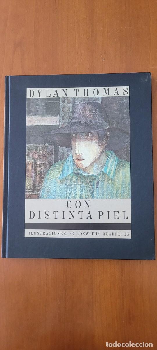 Libros de segunda mano: CON DISTINTA PIEL - Dylan Thomas - ISBN 84-266-2893-7 - Foto 1
