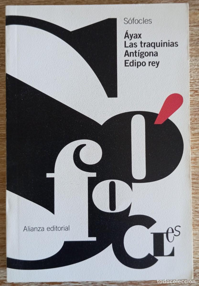 Libros de segunda mano: AYAX - LAS TRAQUINIAS - ANTIGONA - EDIPO REY - SOFOCLES - Foto 1