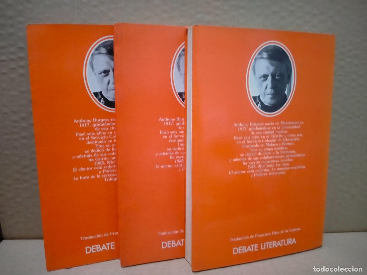 Libros de segunda mano: ANTHONY BURGESS. TRILOG&Iacute;A MALAYA (3 TOMOS).DEBATE - Foto 2