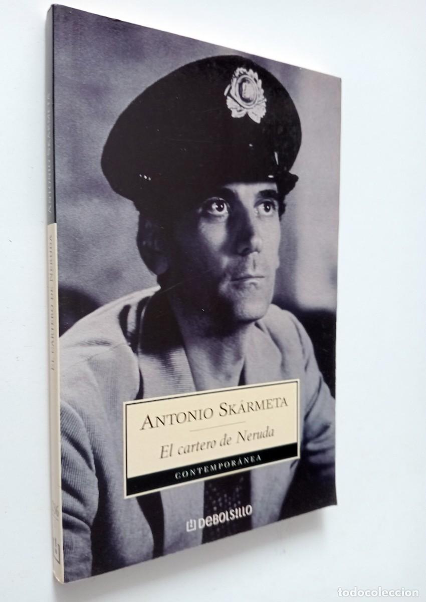 Libros de segunda mano: LIBRO EL CARTERO DE NERUDA DE ANTONIO SK&Aacute;RMETA - Foto 1