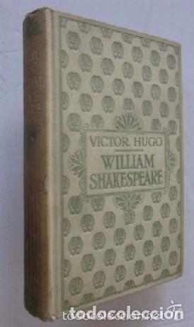Libros de segunda mano: WILLIAM SHAKESPEARE PAR VICTOR HUGO - COLLECTION NELSON - Foto 1