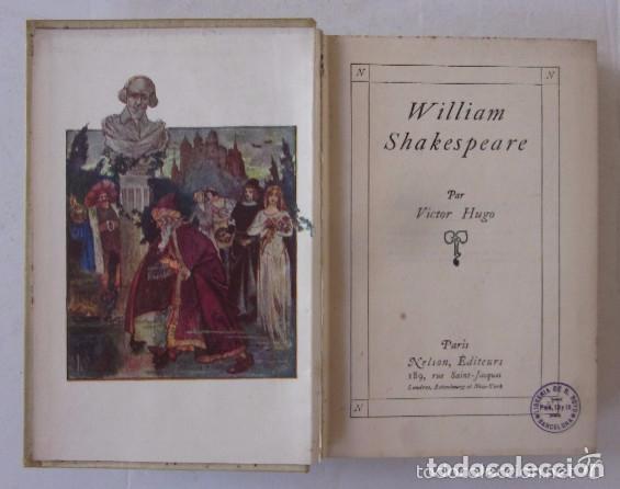 Libros de segunda mano: WILLIAM SHAKESPEARE PAR VICTOR HUGO - COLLECTION NELSON - Foto 2