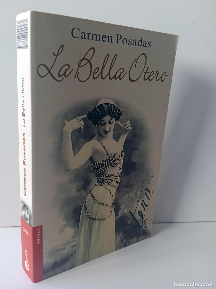 Libros de segunda mano: LIBRO LA BELLA OTERO DE CARMEN POSADAS - Foto 1