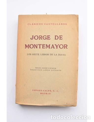 Libros de segunda mano: Los siete libros de la Diana - MONTEMAYOR, Jorge de - Foto 1