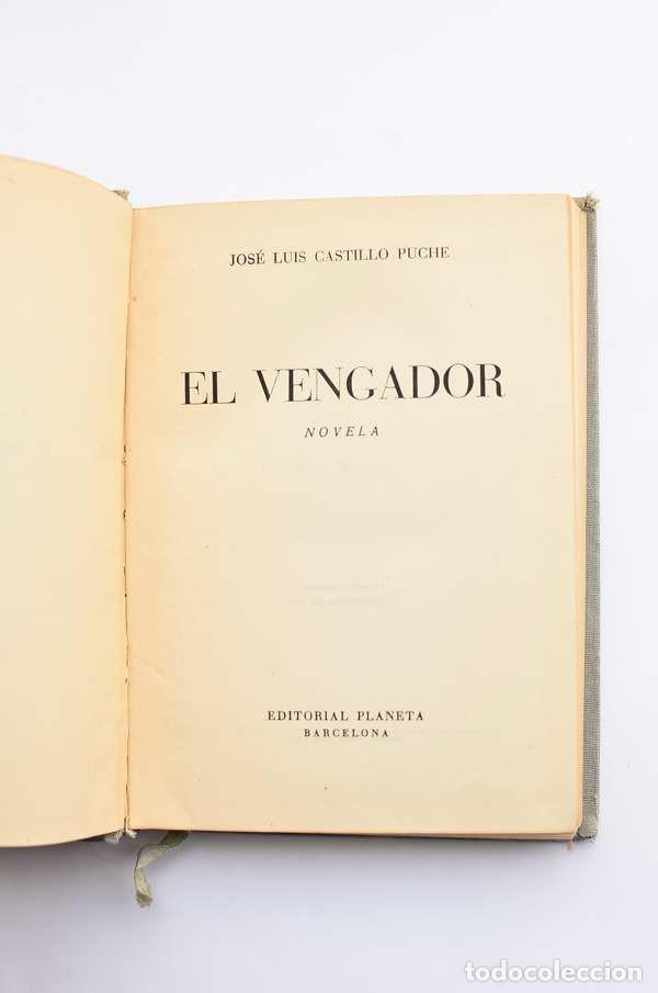Libros de segunda mano: El vengador - CASTILLO-PUCHE, Jos&eacute; Luis - Foto 2