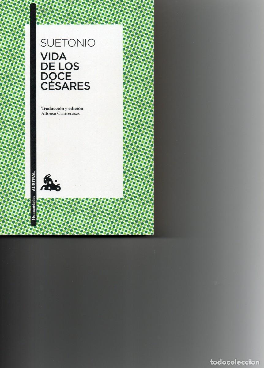 Libros de segunda mano: VIDA DE LOS DOCE C&Eacute;SARES. SUETONIO. - Foto 1
