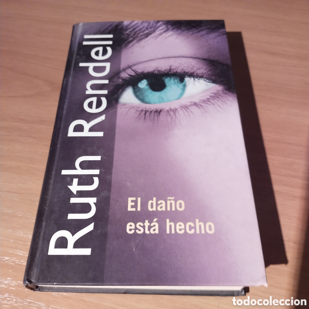Libros de segunda mano: El da&ntilde;o est&aacute; hecho. Ruth rendell. - Foto 1
