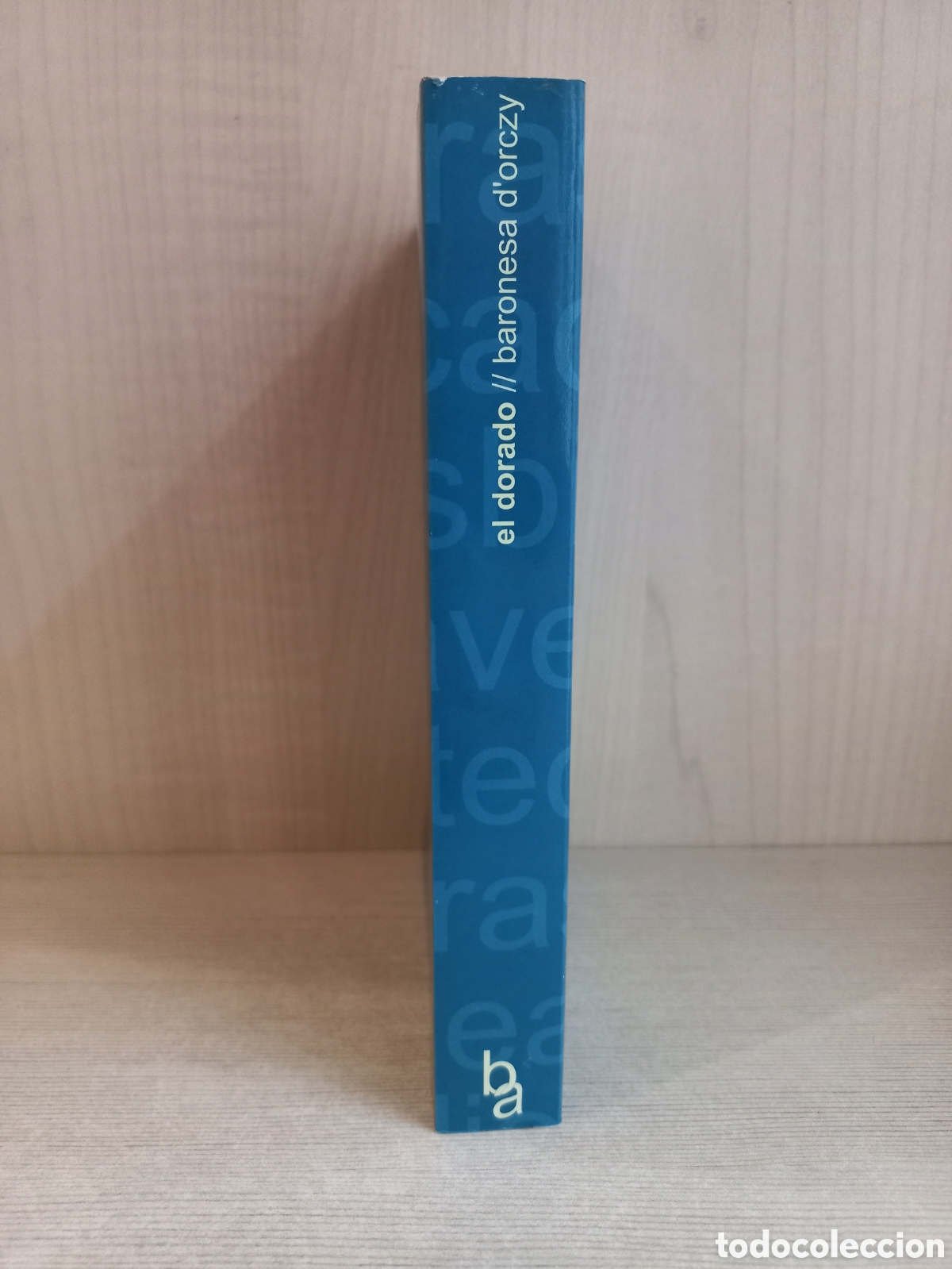 Libros de segunda mano: El dorado. Baronesa DOrczy. Bolsillo. - Foto 2