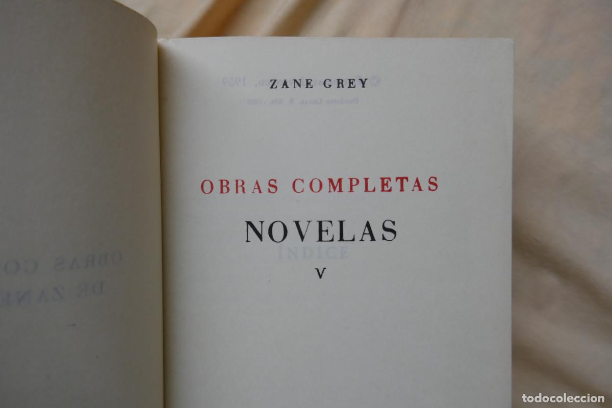 Libros de segunda mano: ZANE GREY - OBRAS COMPLETAS NOVELAS - Foto 4
