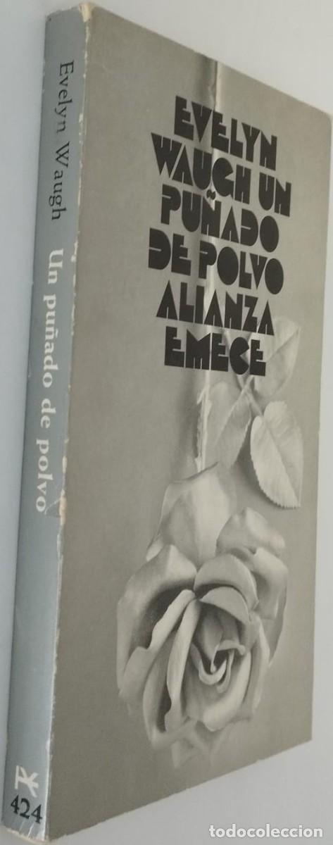 Libros de segunda mano: UN PU&Ntilde;ADO DE POLVO - EVELYN WAUGH - Foto 2