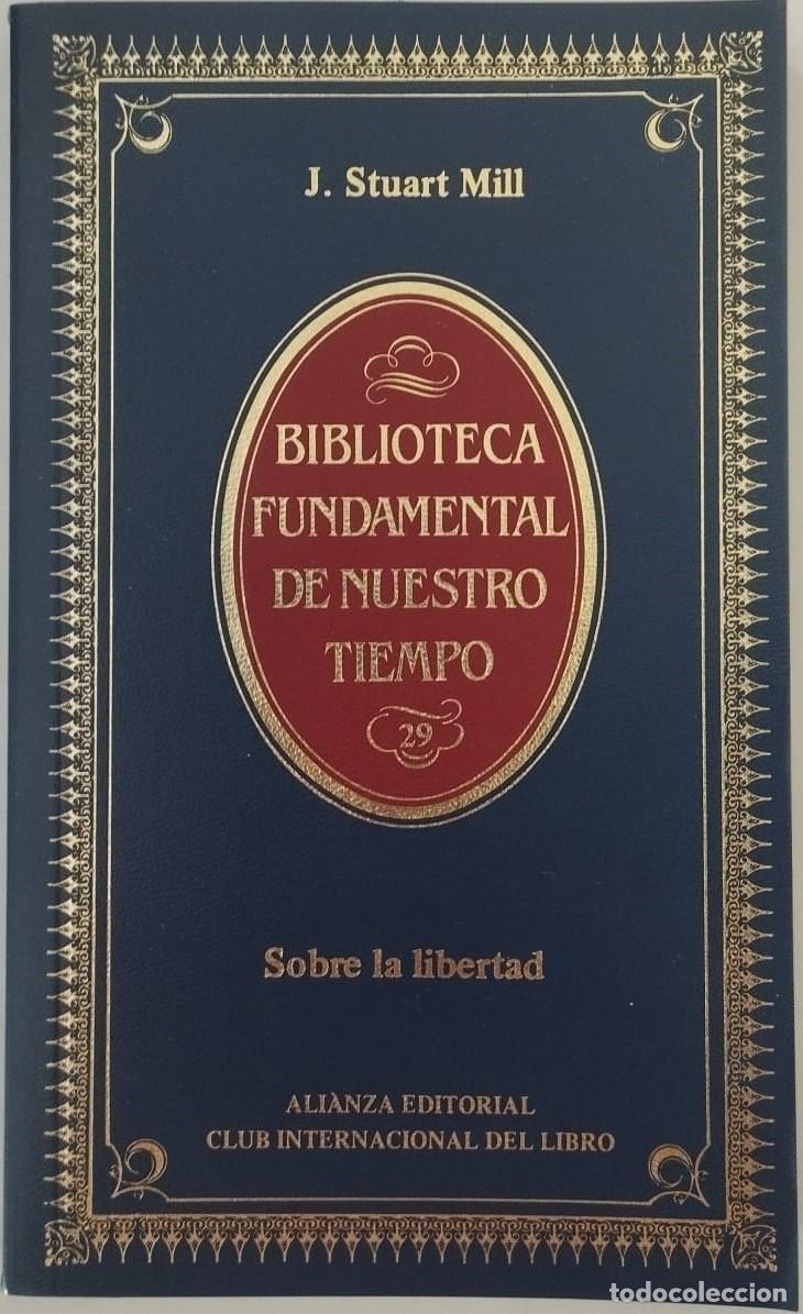 Libros de segunda mano: SOBRE LA LIBERTAD - J. STUART MILL - Foto 1