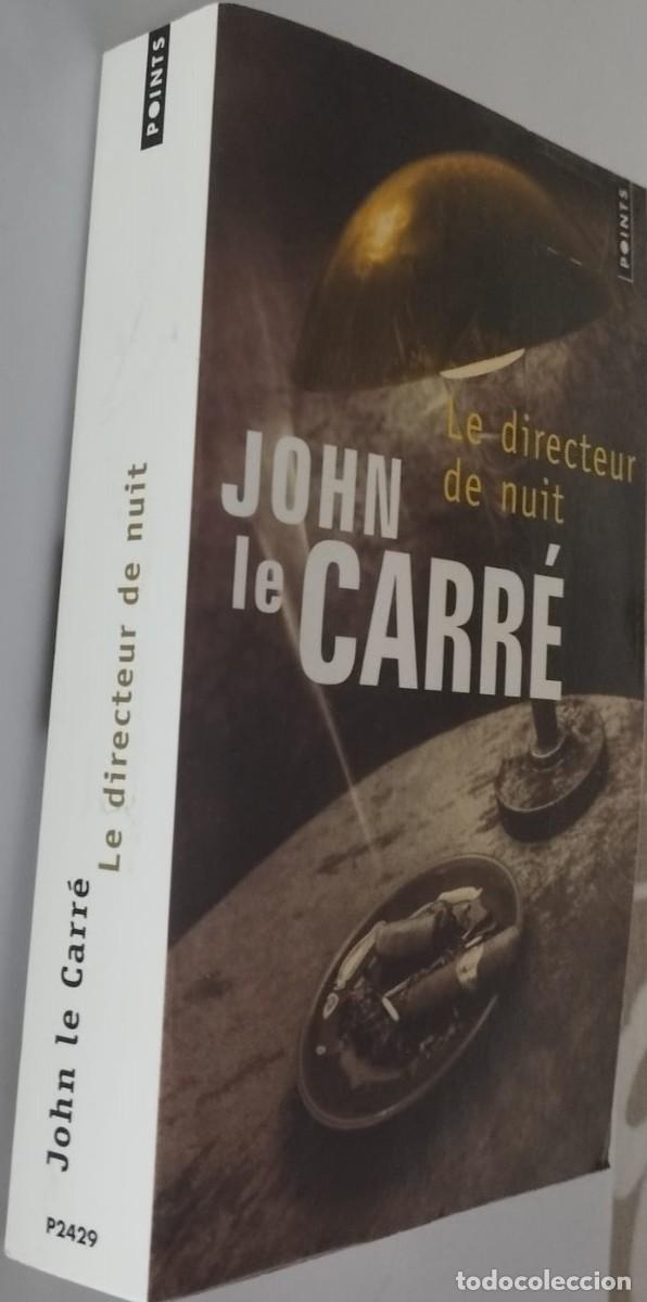 Libros de segunda mano: LE DIRECTEUR DE NUIT - JOHN LE CARR&Eacute; - Foto 2