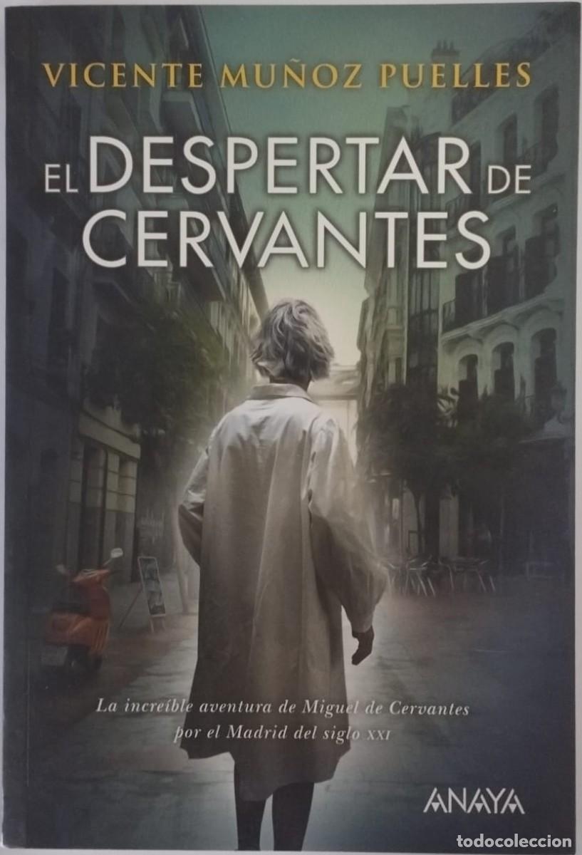 Libros de segunda mano: EL DESPERTAR DE CERVANTES - VICENTE MU&Ntilde;OZ PUELLES - Foto 1