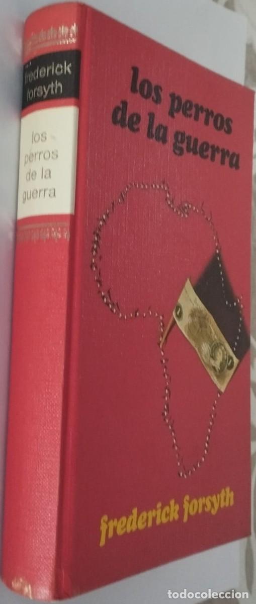 Libros de segunda mano: LOS PERROS DE LA GUERRA - FREDERICK FORSYTH - Foto 2