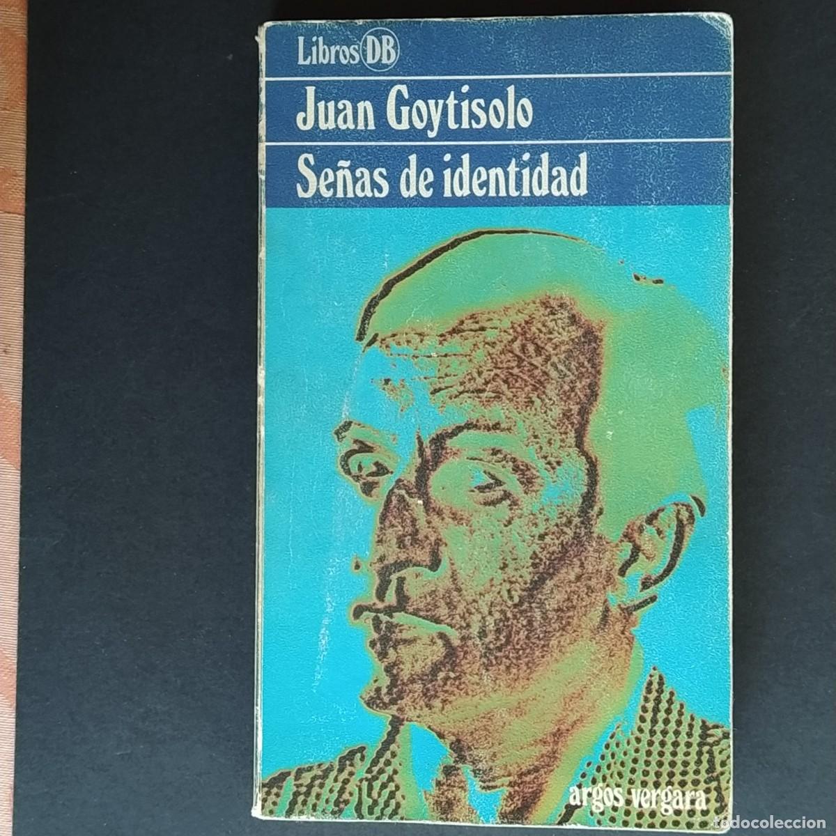 Libros de segunda mano: SE&Ntilde;AS DE IDENTIDAD. GOYTISOLO, JUAN - Foto 1