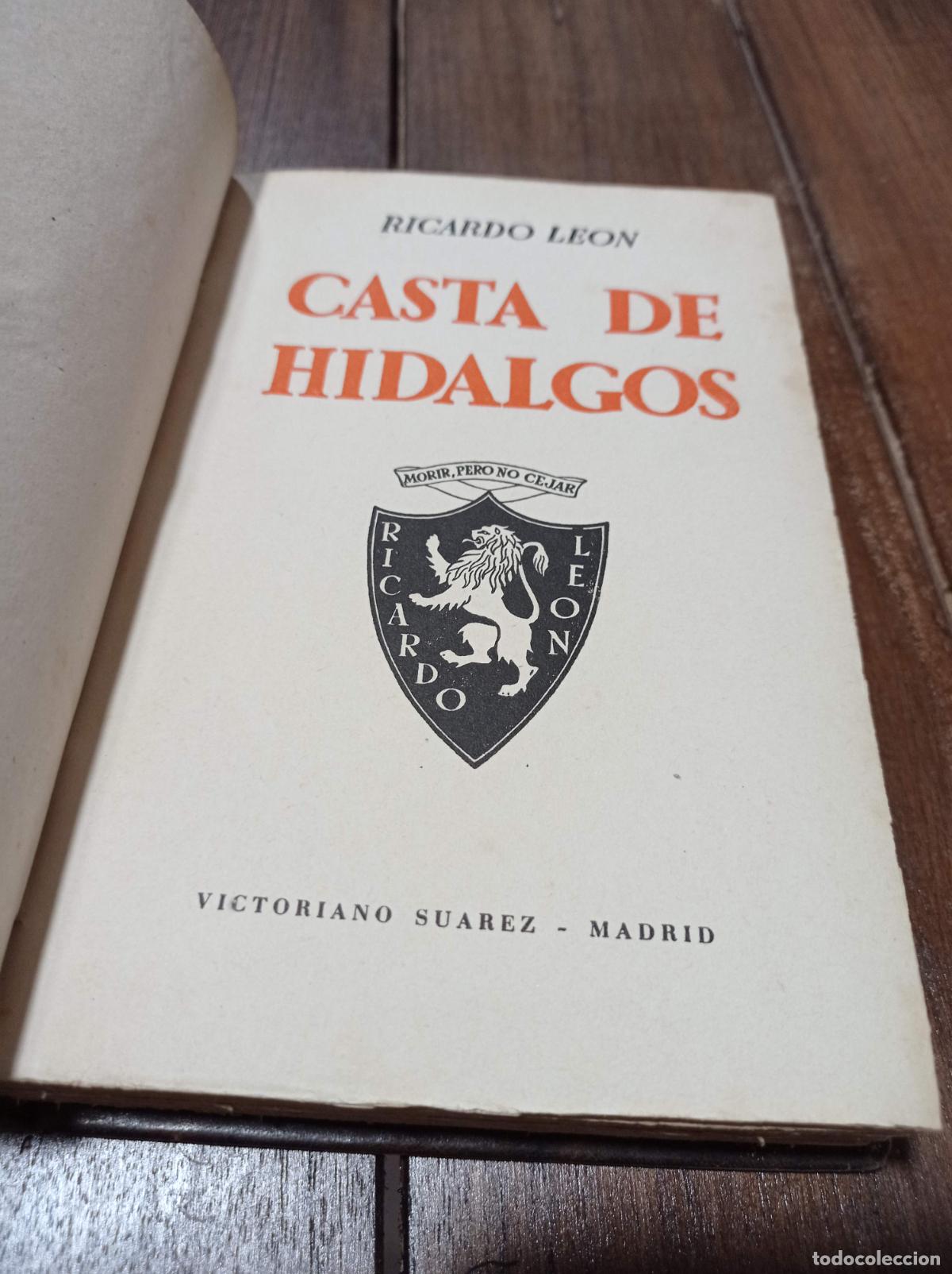 Libros de segunda mano: 1939 - RICARDO LE&Oacute;N. Casta de Hidalgos - Foto 3