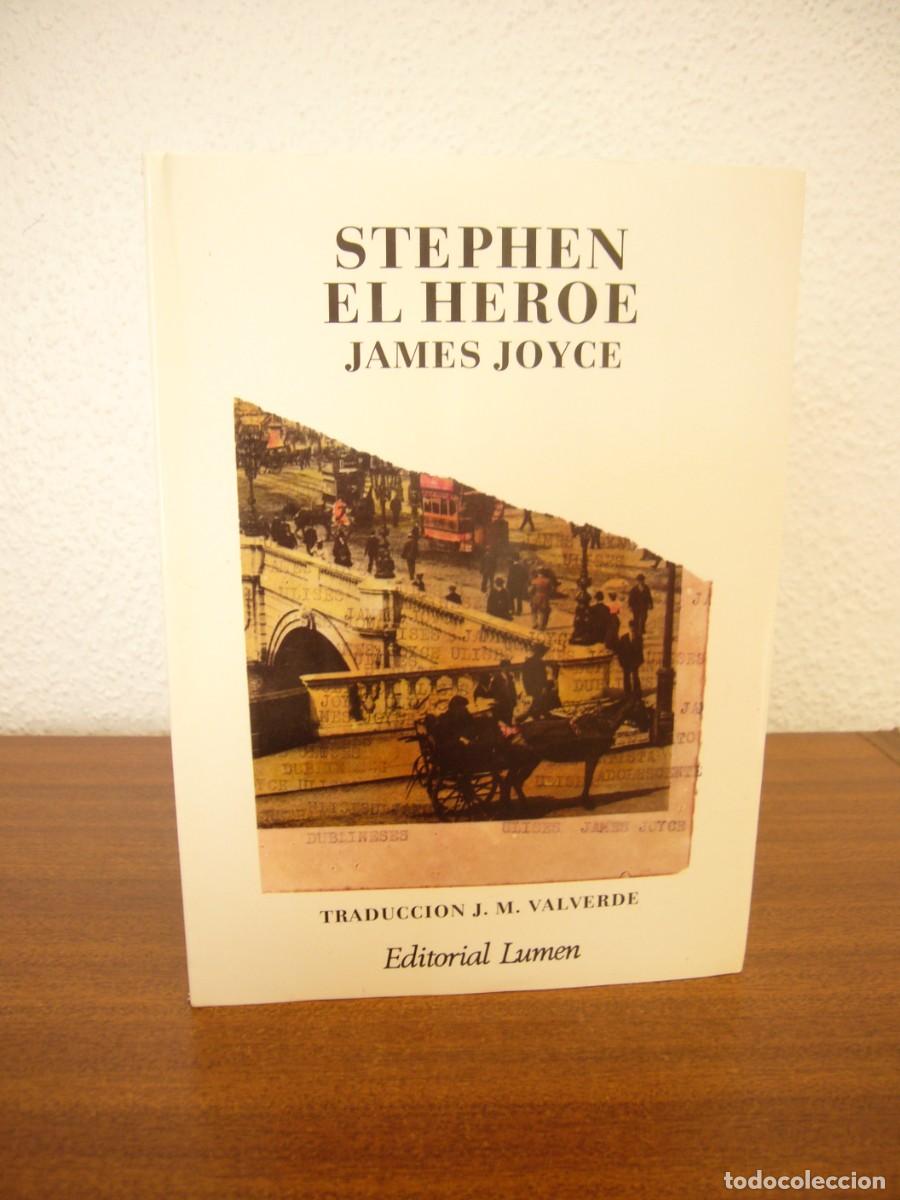 Libros de segunda mano: JAMES JOYCE: STEPHEN EL H&Eacute;ROE (LUMEN, 1984) COMO NUEVO - Foto 2