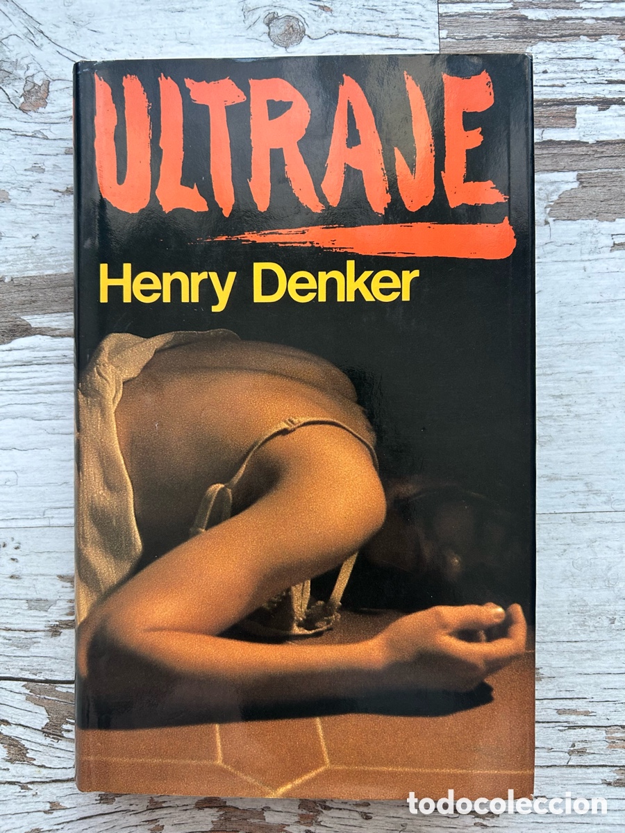 Libros de segunda mano: Ultraje - Henry Denker - Foto 1