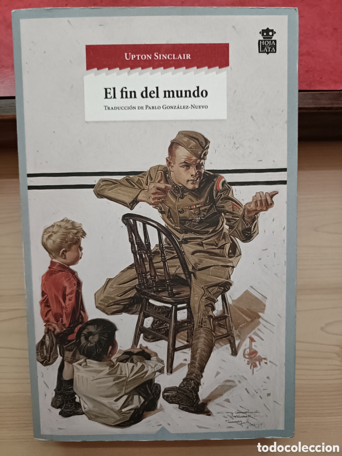 Libros de segunda mano: El Fin del Mundo. Upton Sinclair. Hoja de Lata Editorial. - Foto 2