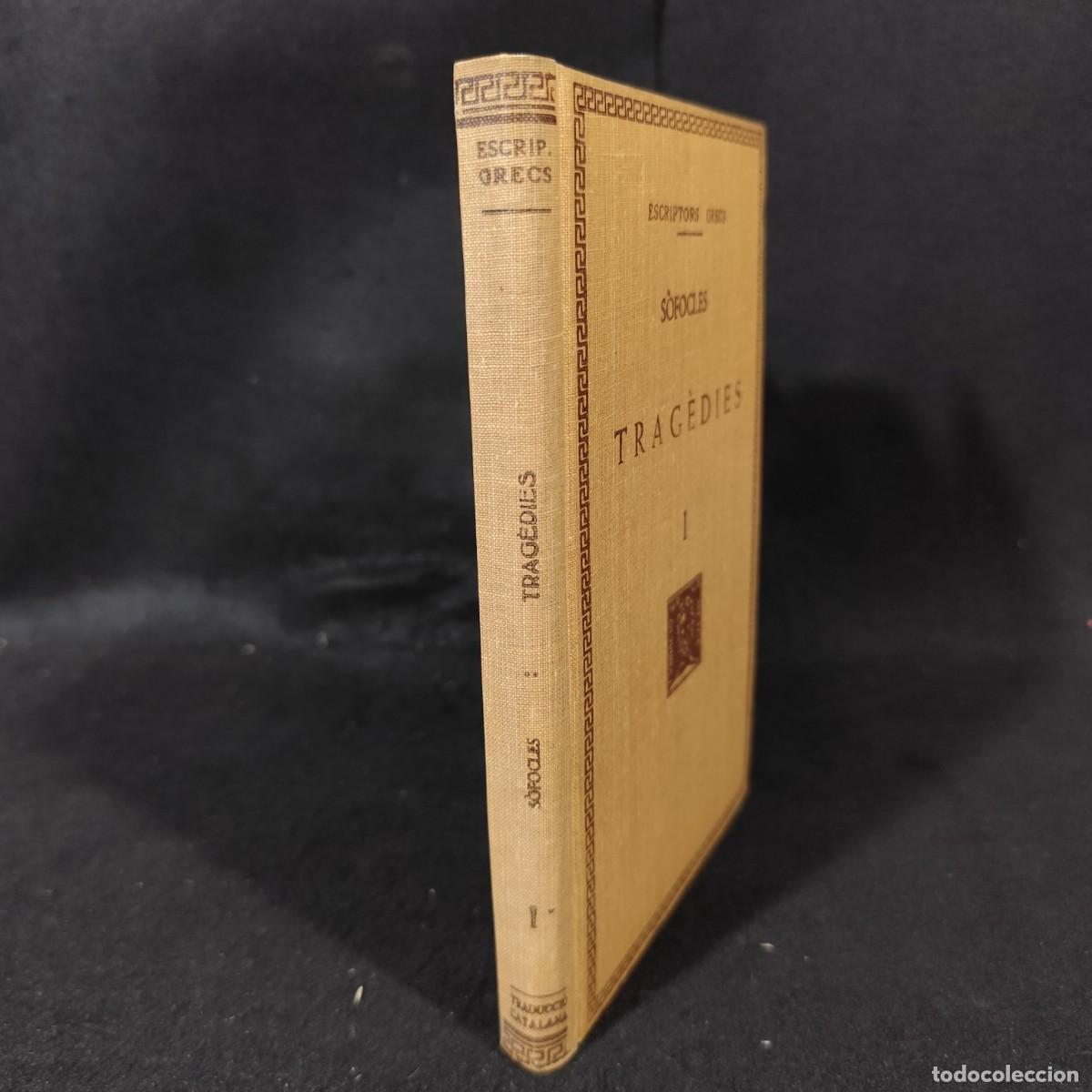 Libros de segunda mano: S&Ograve;FOCLES - TRAG&Egrave;DIES - I - ESCRIPTORS GRECS - 1951 / 1.474 - Foto 3