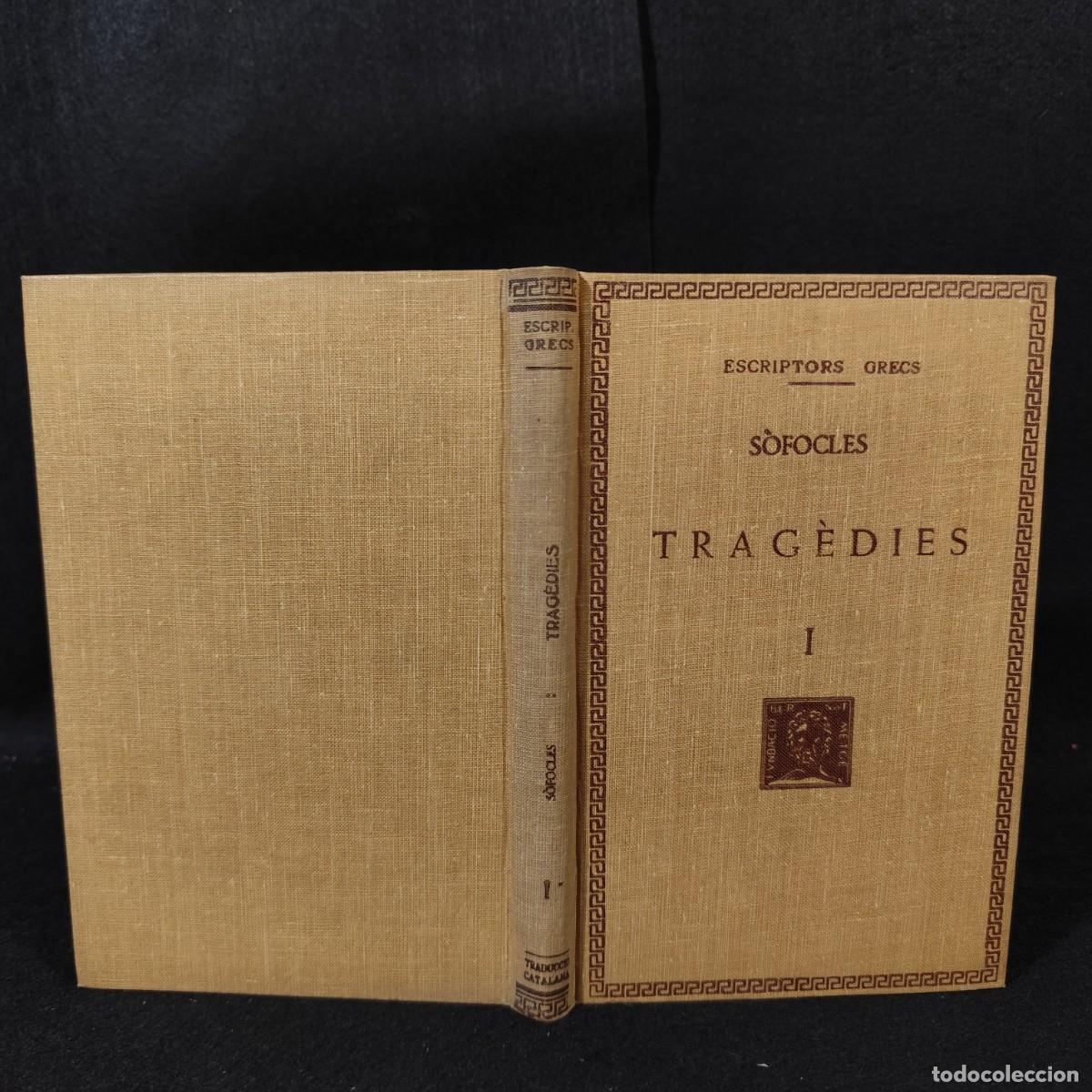 Libros de segunda mano: S&Ograve;FOCLES - TRAG&Egrave;DIES - I - ESCRIPTORS GRECS - 1951 / 1.474 - Foto 4