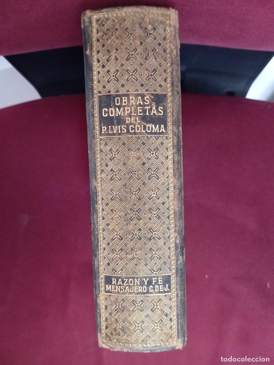 Libros de segunda mano: &rdquo;Obras completas del padre Luis Coloma - Foto 1