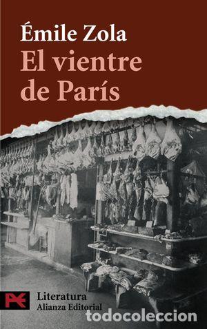 Libros de segunda mano: EL VIENTRE DE PAR&Iacute;S - ZOLA, EMILE - Foto 1