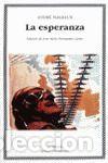 Libros de segunda mano: LA ESPERANZA - MALRAUX, ANDR&Eacute; - Foto 1