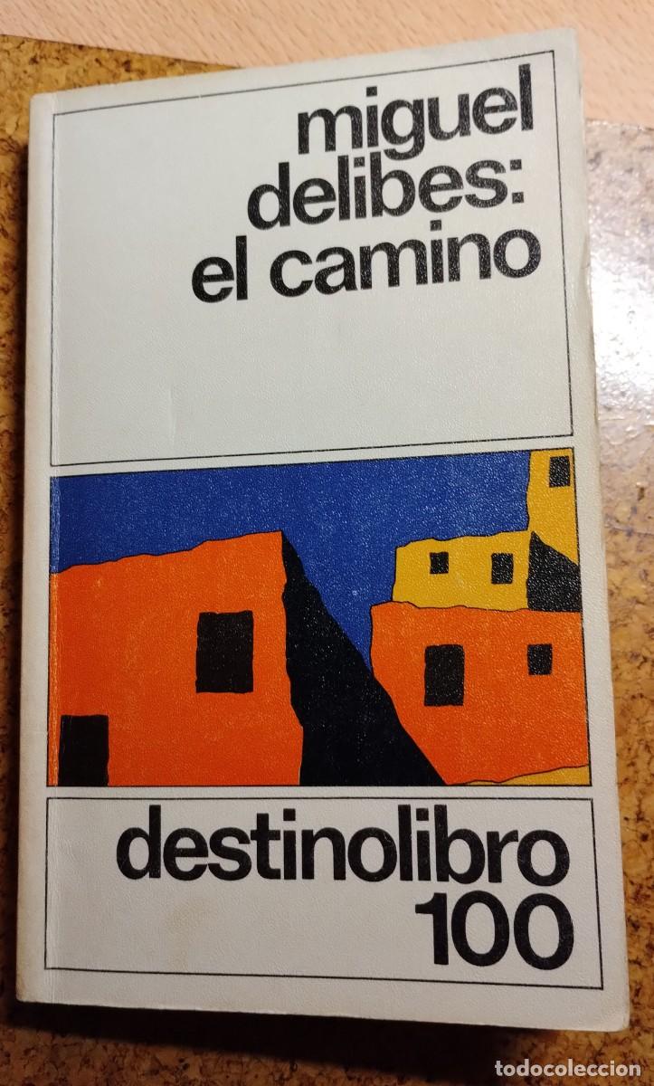 Libros de segunda mano: EL CAMINO, MIGUEL DELIBES - Foto 1