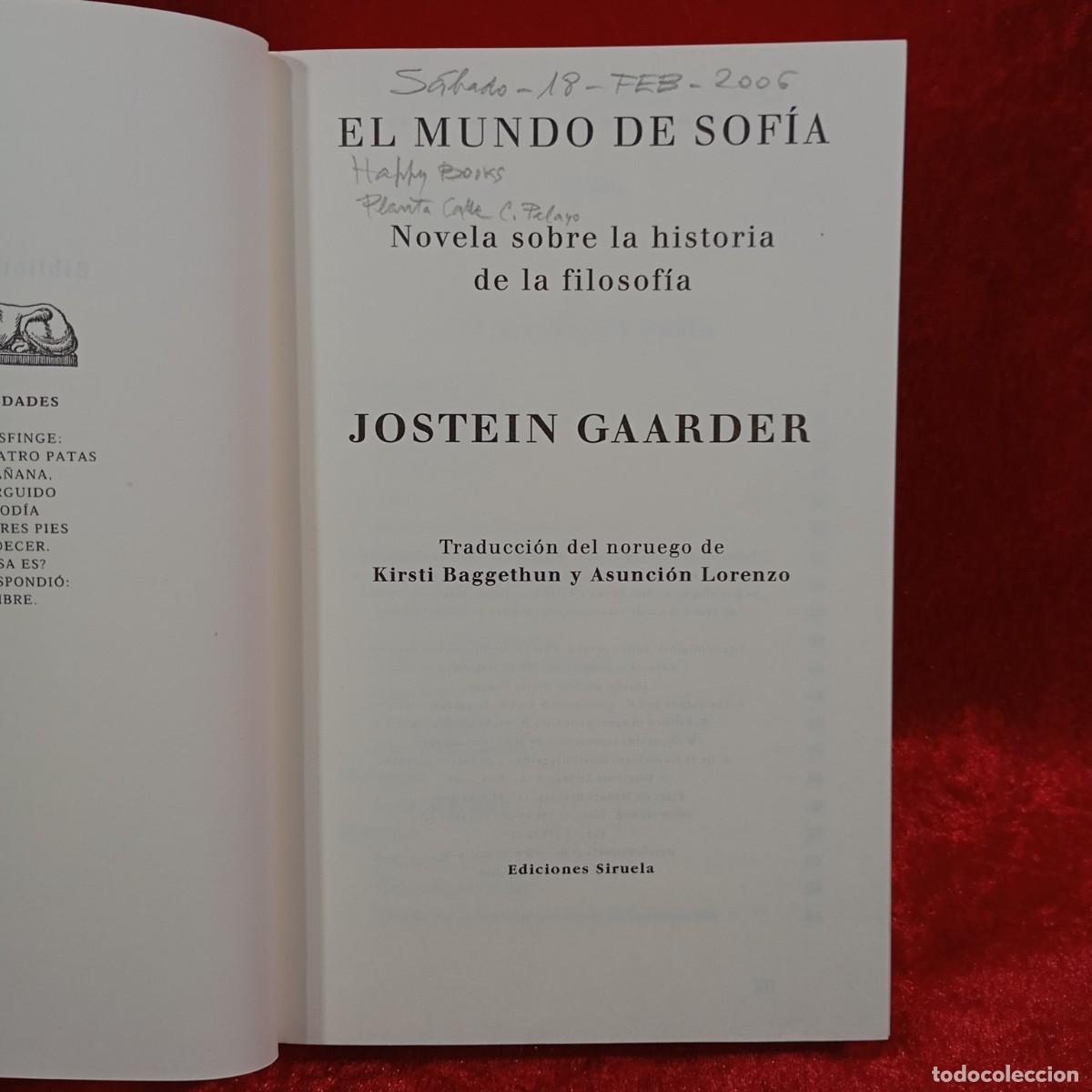 Libros de segunda mano: EL MUNDO DE SOF&Iacute;A - JOSTEIN GAARDER - SIRUELA - BIBLIOTECA GAARDER / 1.058 - Foto 4