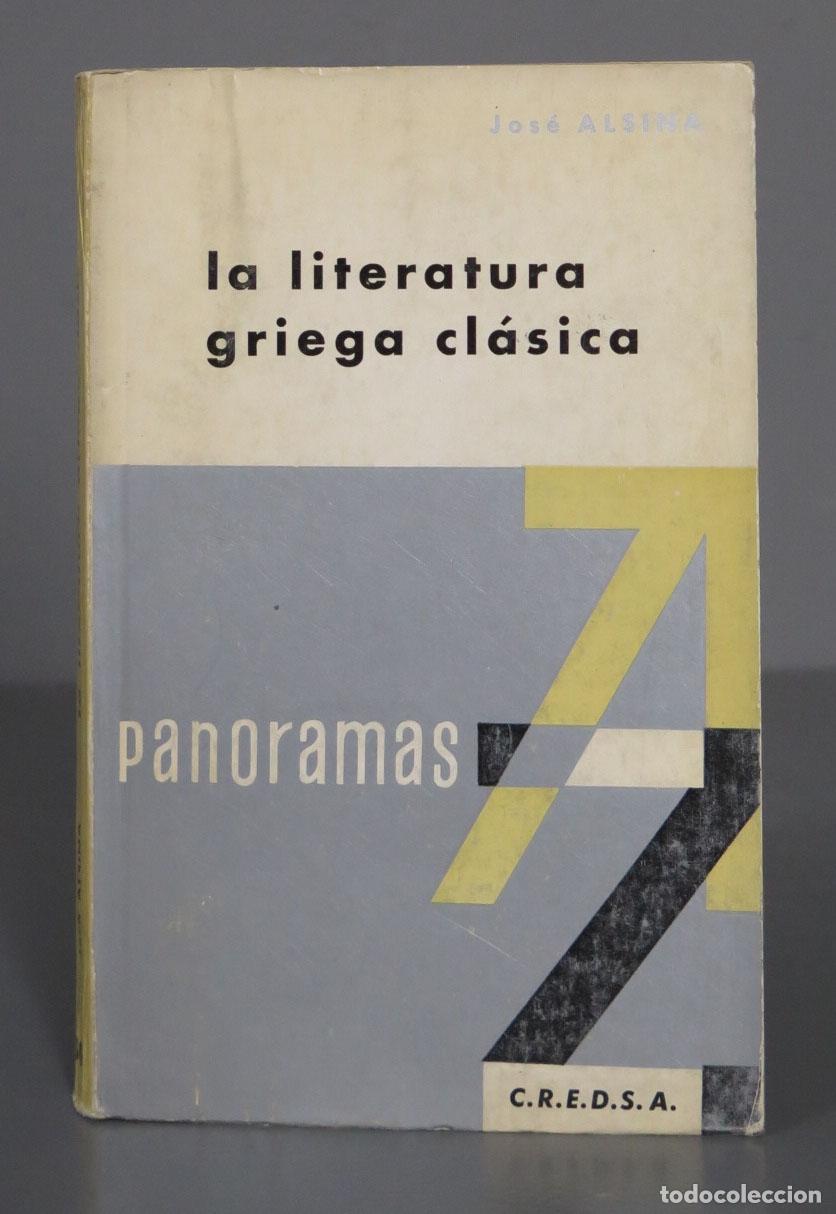 Libri di seconda mano: Ia literatura griega cl&aacute;sica. ALSINA