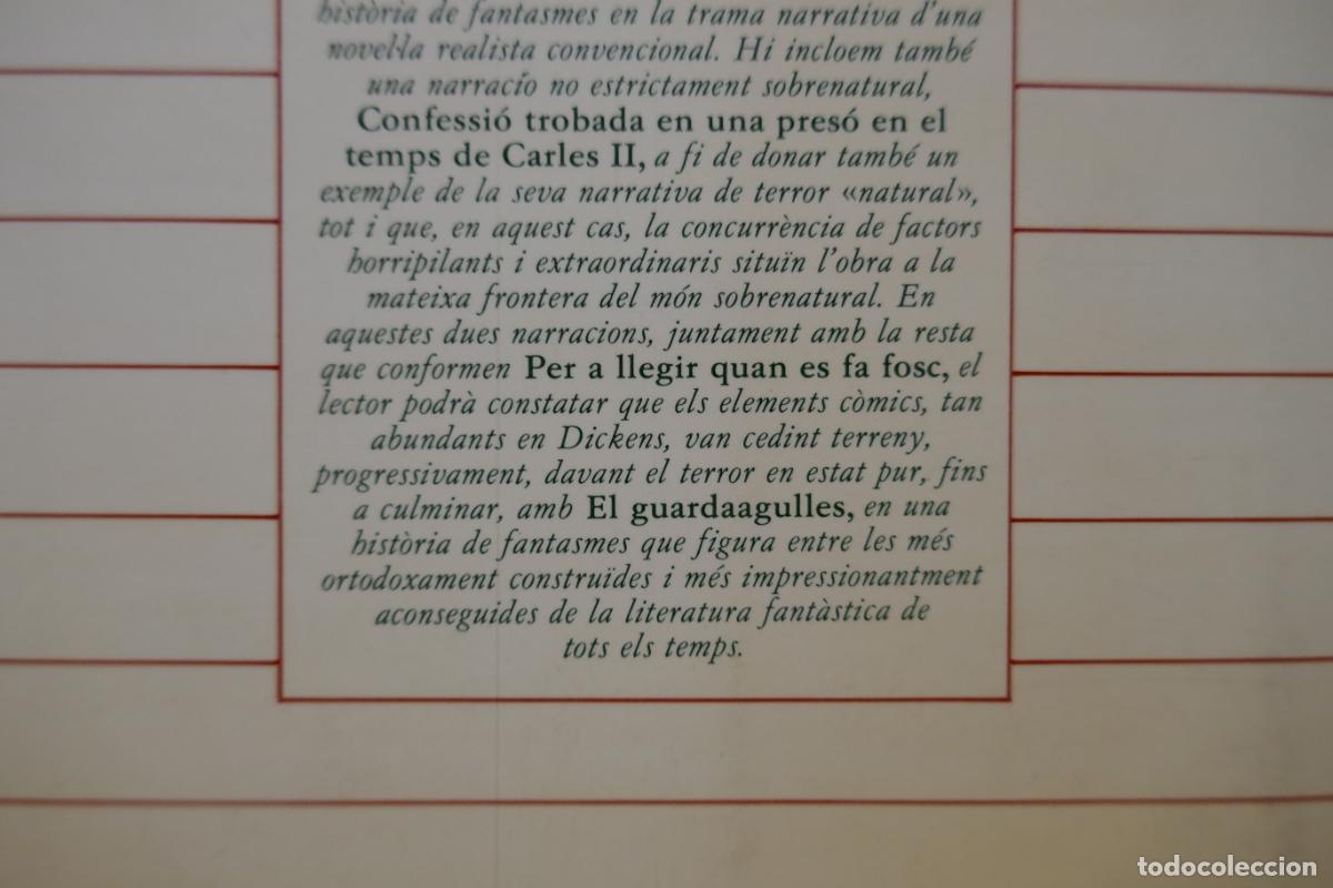 Libros de segunda mano: DICKENS, Charles - PER A LLEGIR QUAN ES FA FOSC (EN CATALAN) - Foto 16