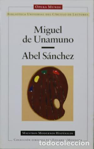 Libros de segunda mano: ABEL S&Aacute;NCHEZ - MIGUEL DE UNAMUNO - Foto 1
