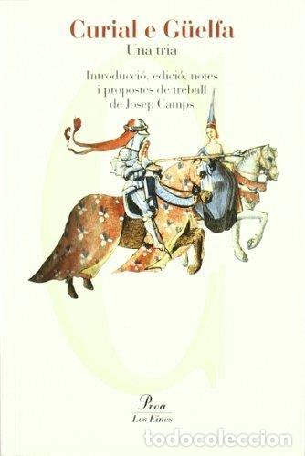 Libros de segunda mano: Curial e G&uuml;elfa. Una tria | An&oacute;nimo | 9788484374039 - Foto 1