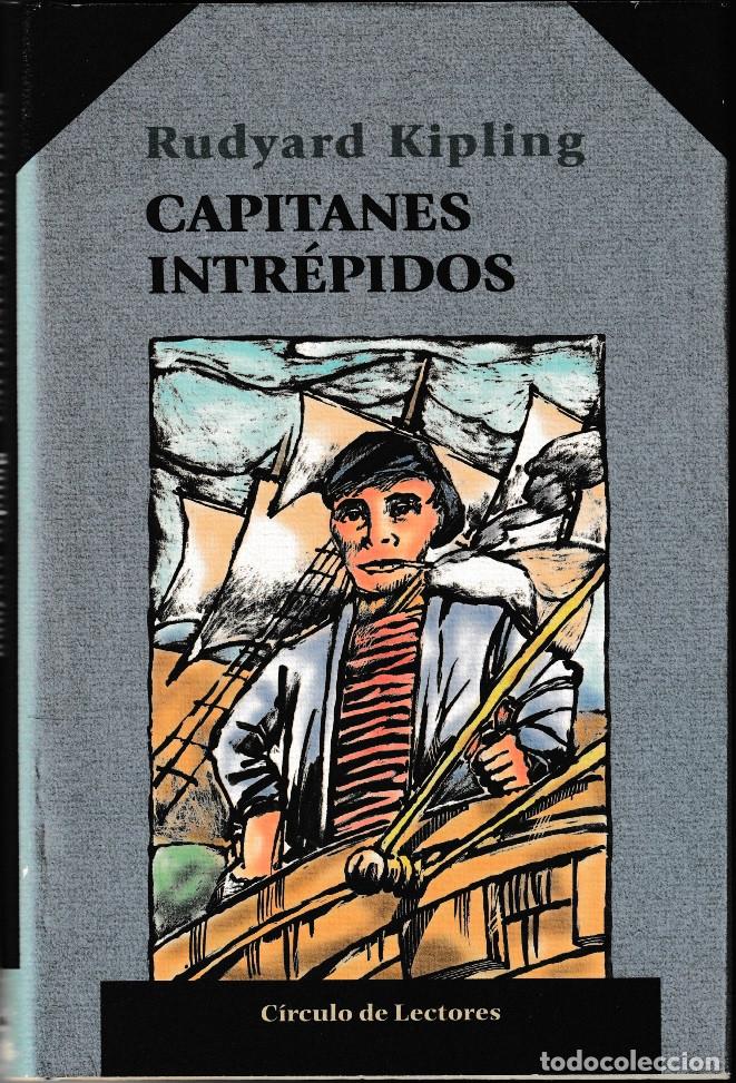 Libros de segunda mano: CAPITANES INTR&Eacute;PIDOS - RUDYARD KIPLING - 1999 - C&Iacute;RCULO DE LECTORES COLECCI&Oacute;N FLECHA NEGRA - Foto 1
