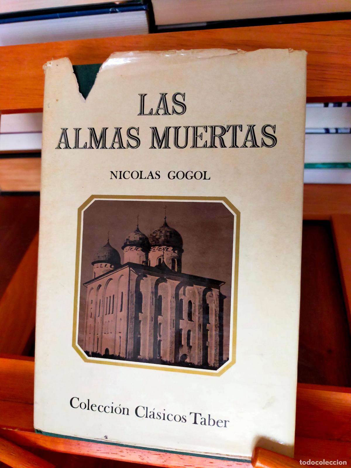 Libros de segunda mano: LAS ALMAS MUERTAS. NICOLAS GOGOL. EDITORIAL TABER - Foto 1