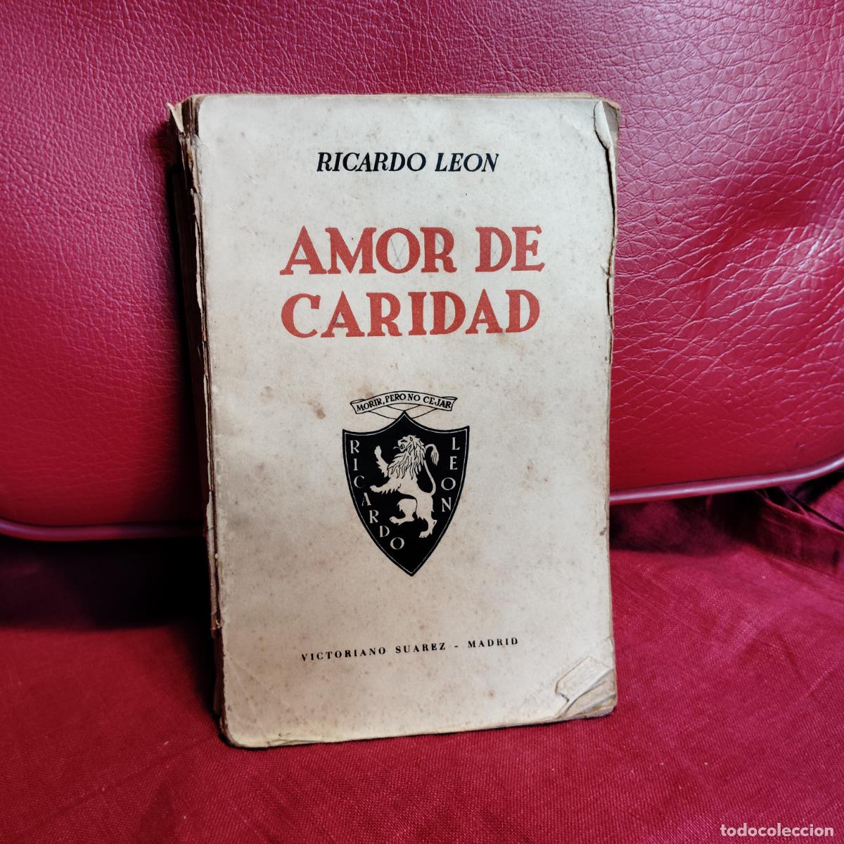 Libros de segunda mano: Amor de caridad - Le&oacute;n, Ricardo - Foto 1