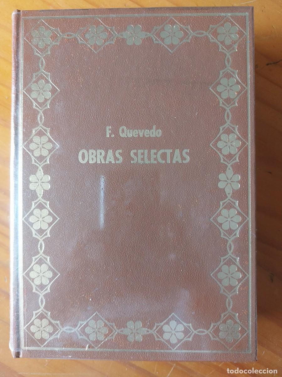 Libros de segunda mano: F.Quevedo - Obras selectas - 1973 - Foto 1