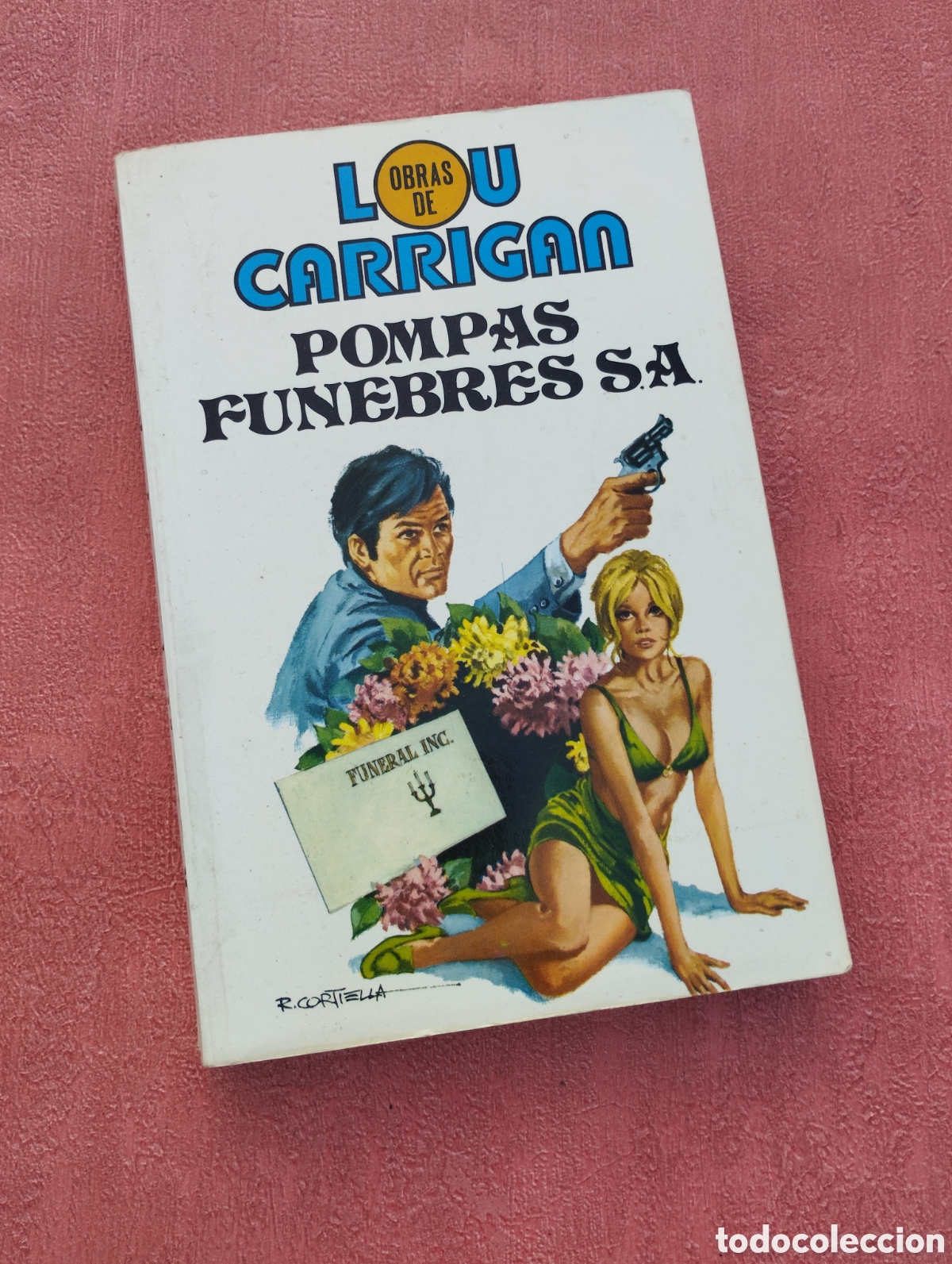 Libros de segunda mano: Pompas f&uacute;nebres S.A. Lou Carrigan. - Foto 1