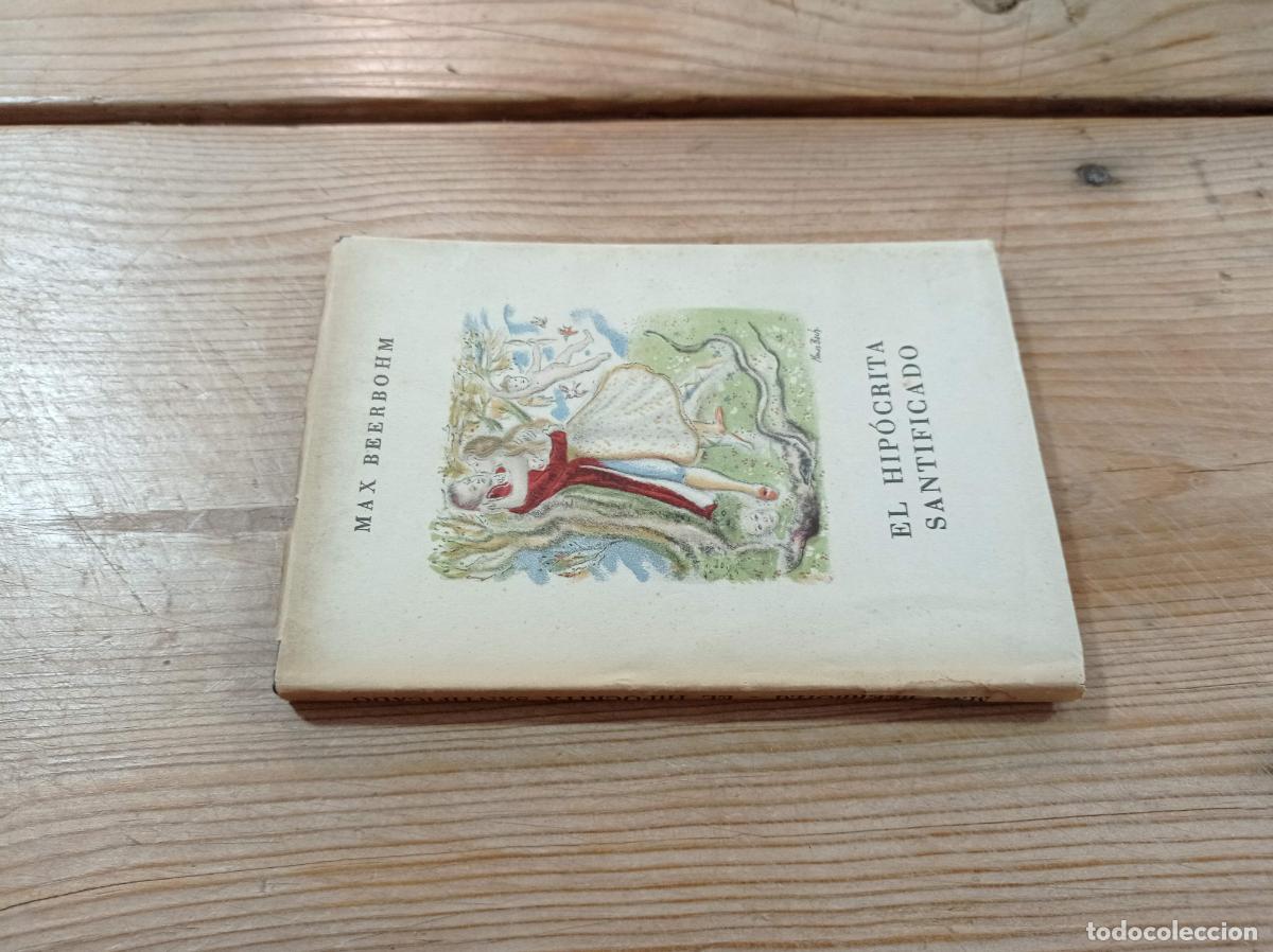 Libros de segunda mano: 1942 - MAX BEERBOHM. El Hip&oacute;crita Santificado - Foto 1
