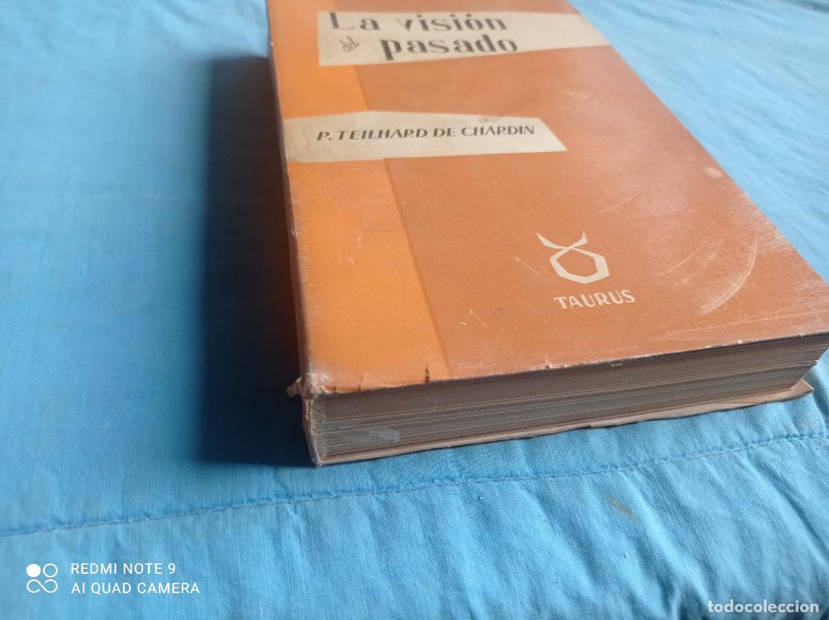 Libros de segunda mano: LA VISION DEL PASADO / P.TEILHARD DE CHARDIN / GV 57 / TAURUS - Foto 2