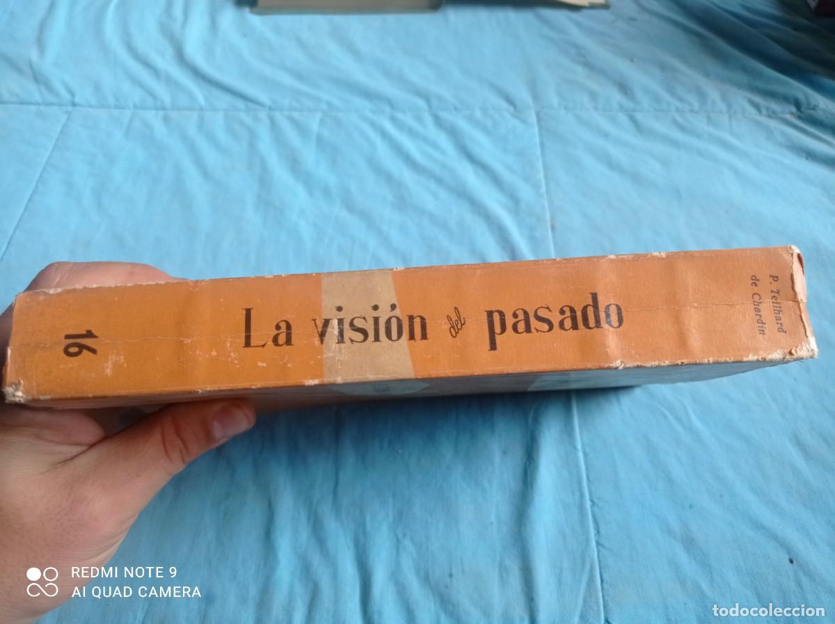 Libros de segunda mano: LA VISION DEL PASADO / P.TEILHARD DE CHARDIN / GV 57 / TAURUS - Foto 3