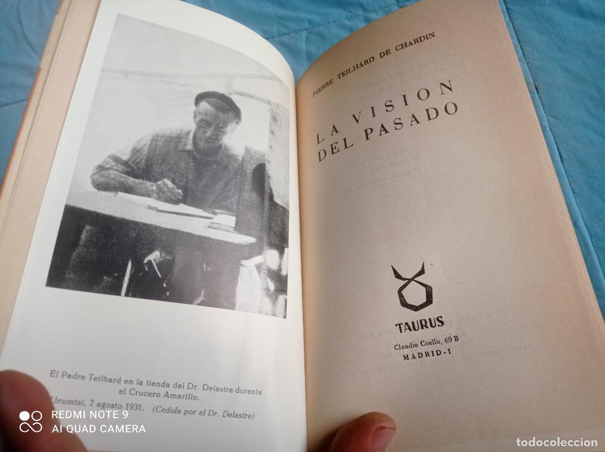Libros de segunda mano: LA VISION DEL PASADO / P.TEILHARD DE CHARDIN / GV 57 / TAURUS - Foto 8