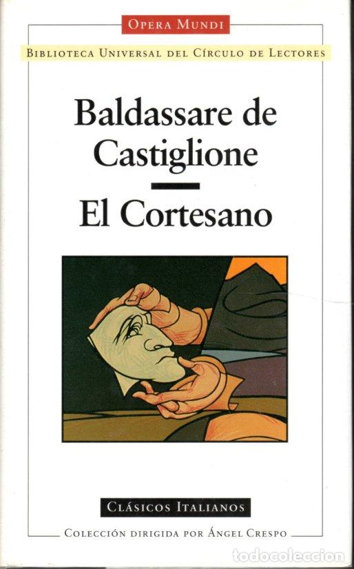 Libros de segunda mano: EL CORTESANO - BALDASSARE DE CASTIGLIONE - Foto 1