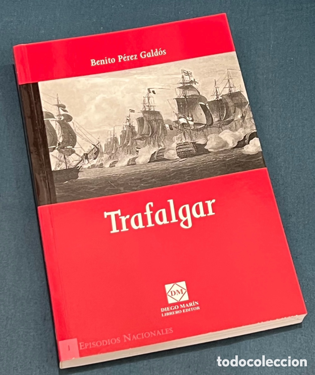 Libros de segunda mano: Libro. Benito P&eacute;rez Galdos. &ldquo;Tragalgar&rdquo;. 2009. - Foto 1