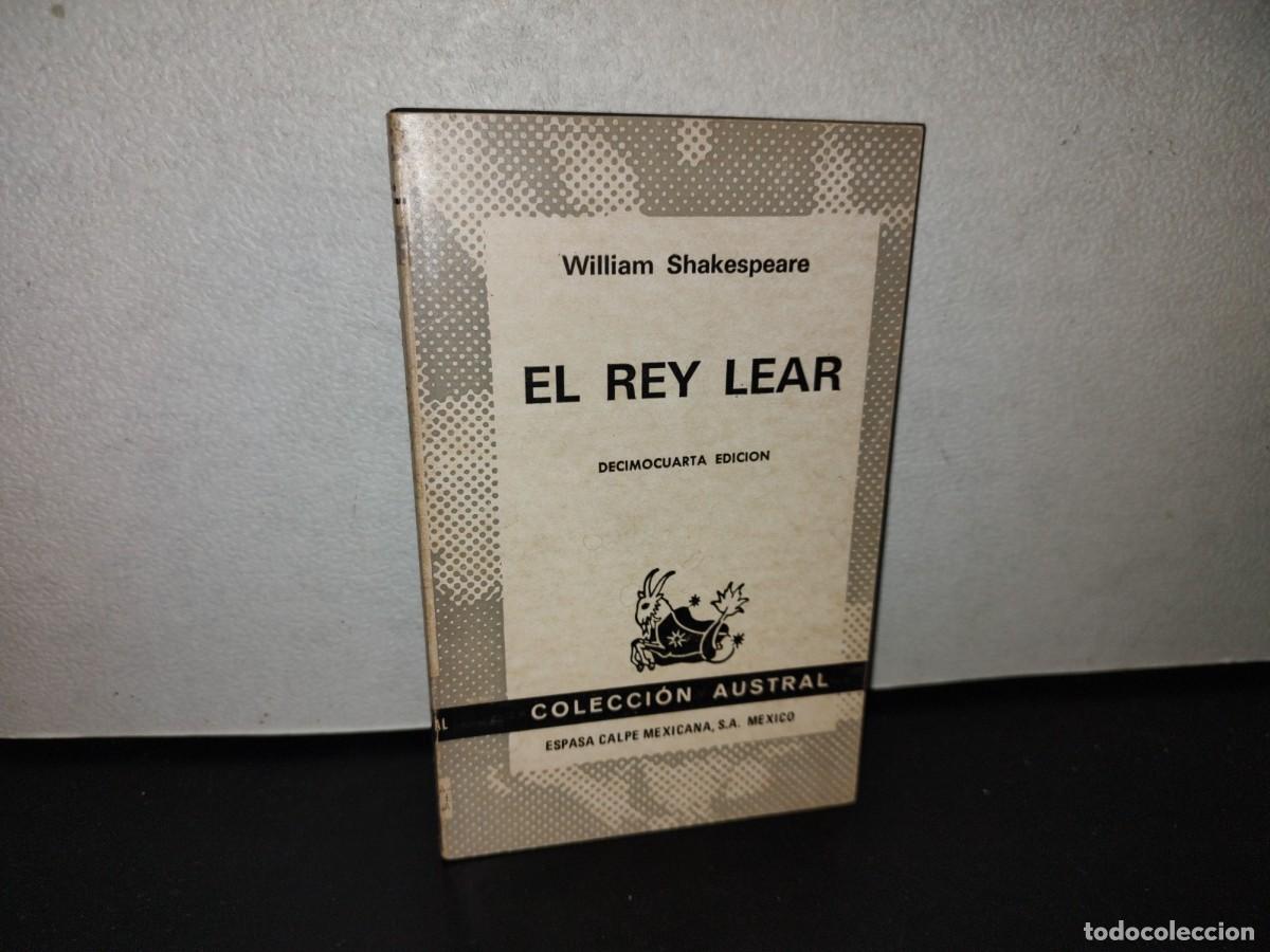 Libros de segunda mano: 125- EL REY LEAR - WILLIAM SHAKESPEARE - COLECCI&Oacute;N AUSTRAL. ESPASA-CALPE - 1985 - Foto 1