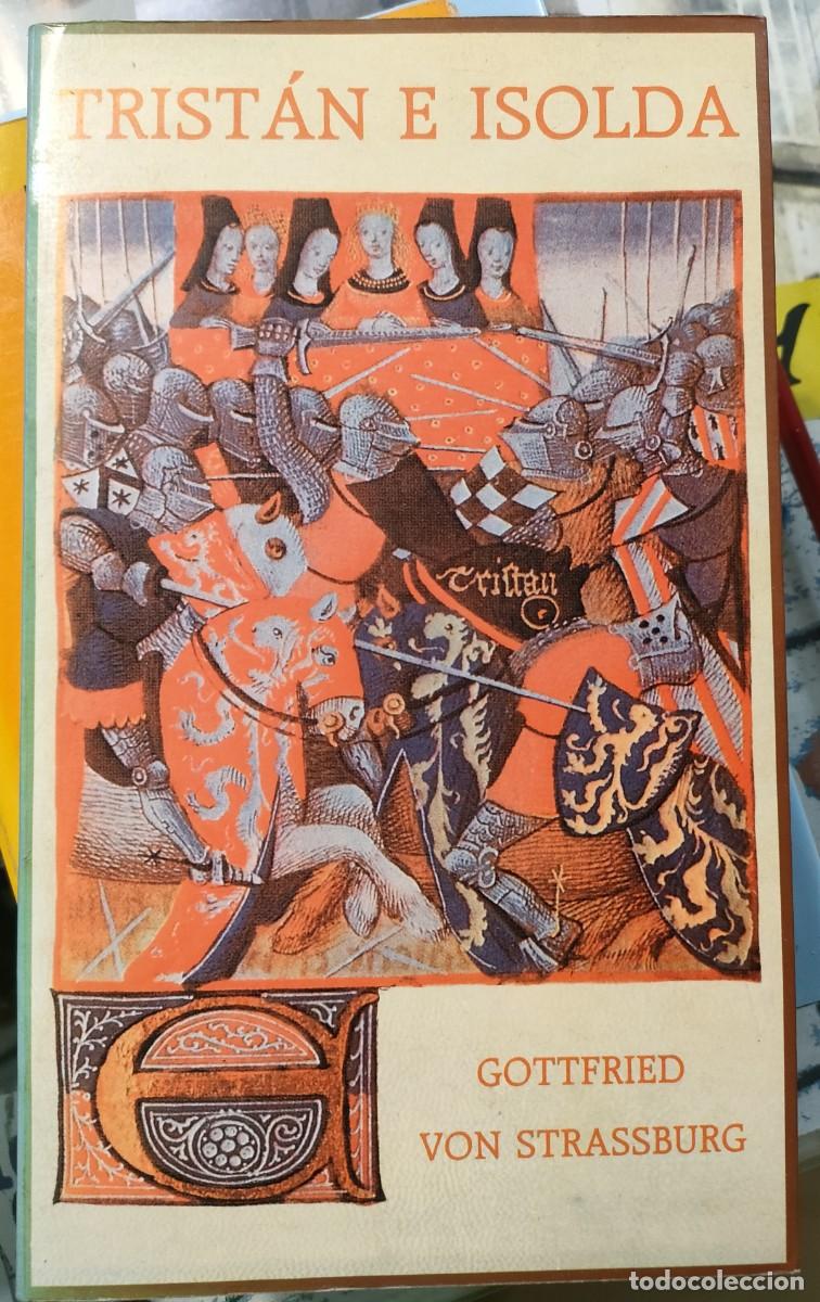 Libros de segunda mano: Gottfried von Strassburg. Trist&aacute;n e Isolda. 1987 - Foto 1