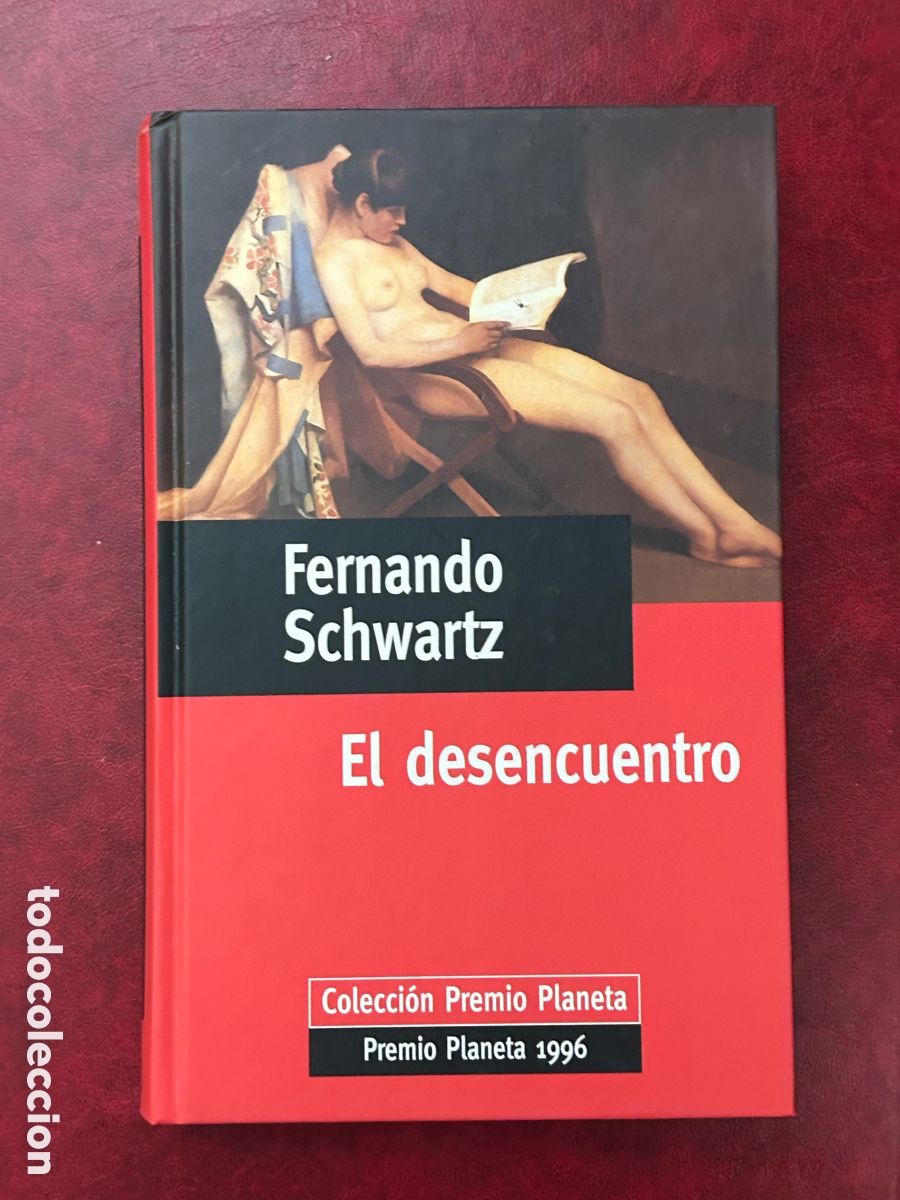 Libros de segunda mano: EL DESENCUENTRO. Fernando Schwartz. - Foto 1