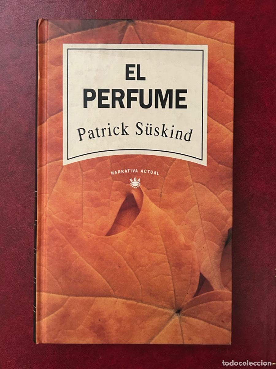 Libros de segunda mano: EL PERFUME. PATRICK SUSKIND. NARRATIVA ACTUAL. - Foto 1